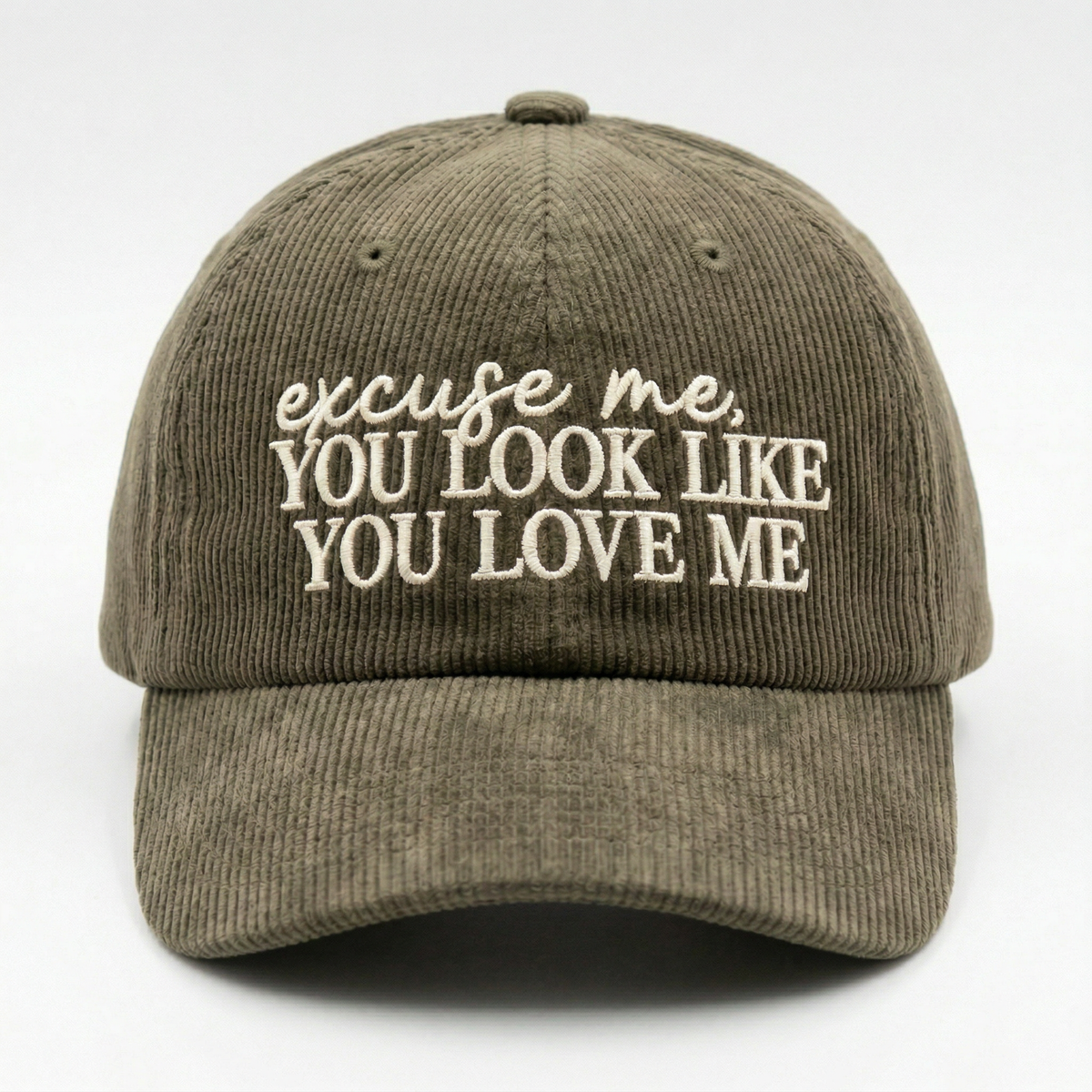 Custom You Look Like You Love Me Embroidered Hat – Funny Sarcastic Gift Cap
